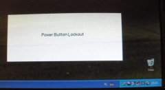 win7系统屏幕提示power button lockout是什么意思